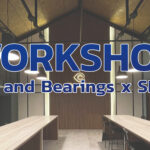 Workshop Belt and Bearings x SELMI 